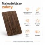 Najważniejsze zalety drewnianej karty NFC Black Walnut - elegancki wygląd, tag NFC, bez baterii